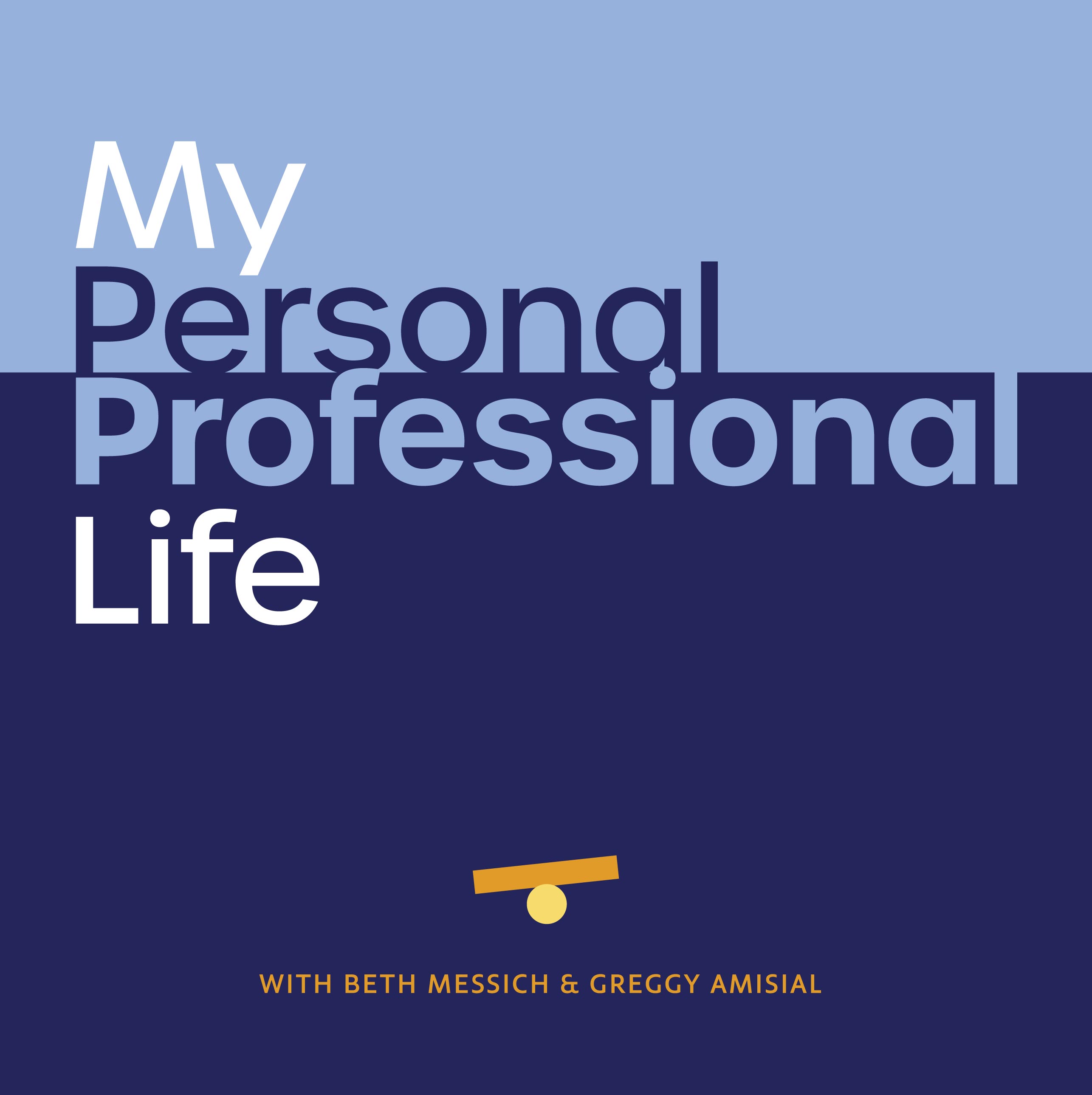 My Personal Professional Life