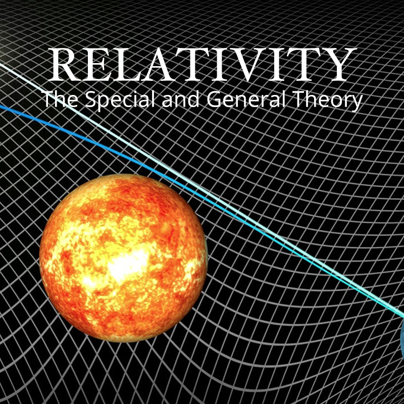 Relativity: The Special And General Theory