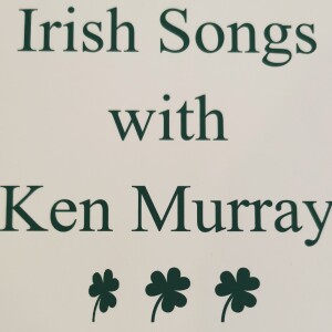 Irish Songs with Ken Murray.