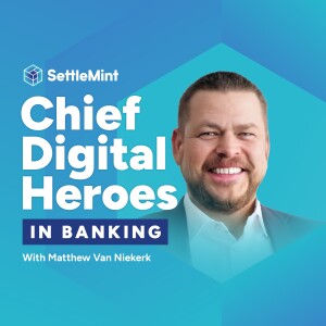 Chief Digital Heroes in Banking