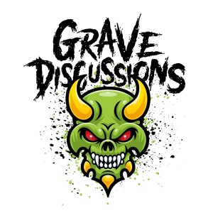 Grave Discussions