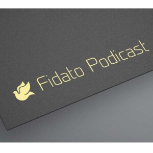 The Fidato Podicast