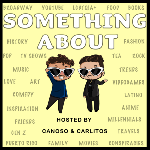 Ep. 16 - Something about Everything