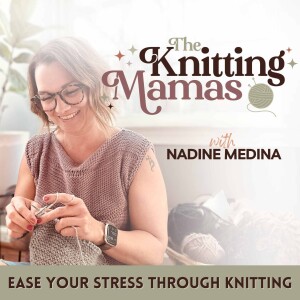 EP #14 // Knitting Basics Series - Part 2 - Knit and Purl - basic knitting stitches explained