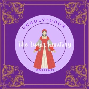 The Tudor HerSTORY