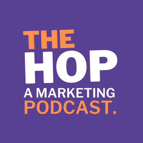 The Hop - A Marketing Podcast