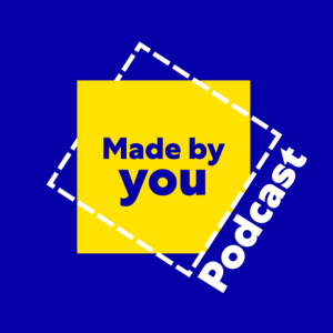 #MadeByYou Podcast | A Fun Place To Work | Episode 8