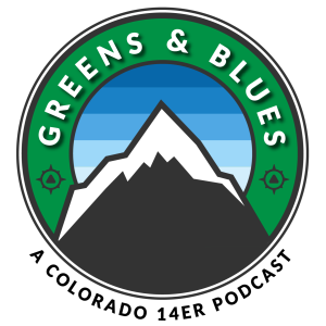 The Greens and Blues 14er Podcast