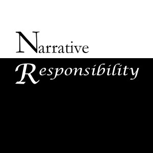 Narrative Responsibility