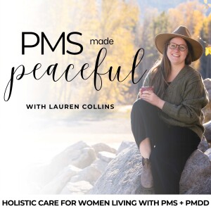 57. What are the Differences Between PMS, PMDD & PME?