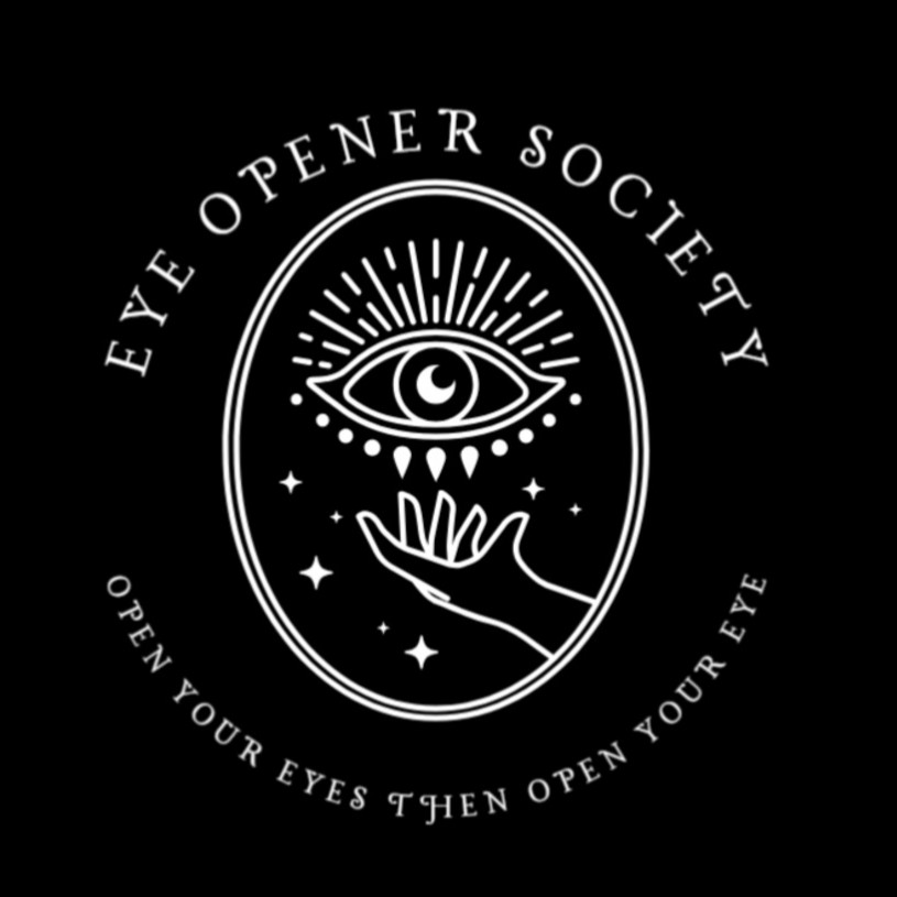 The Eye Opener Society
