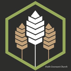 Faith Covenant Church Podcast