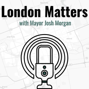 Trailer: London Matters with Mayor Josh Morgan