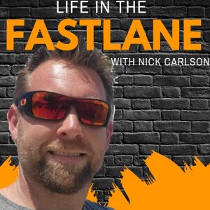 Life in the Fastlane