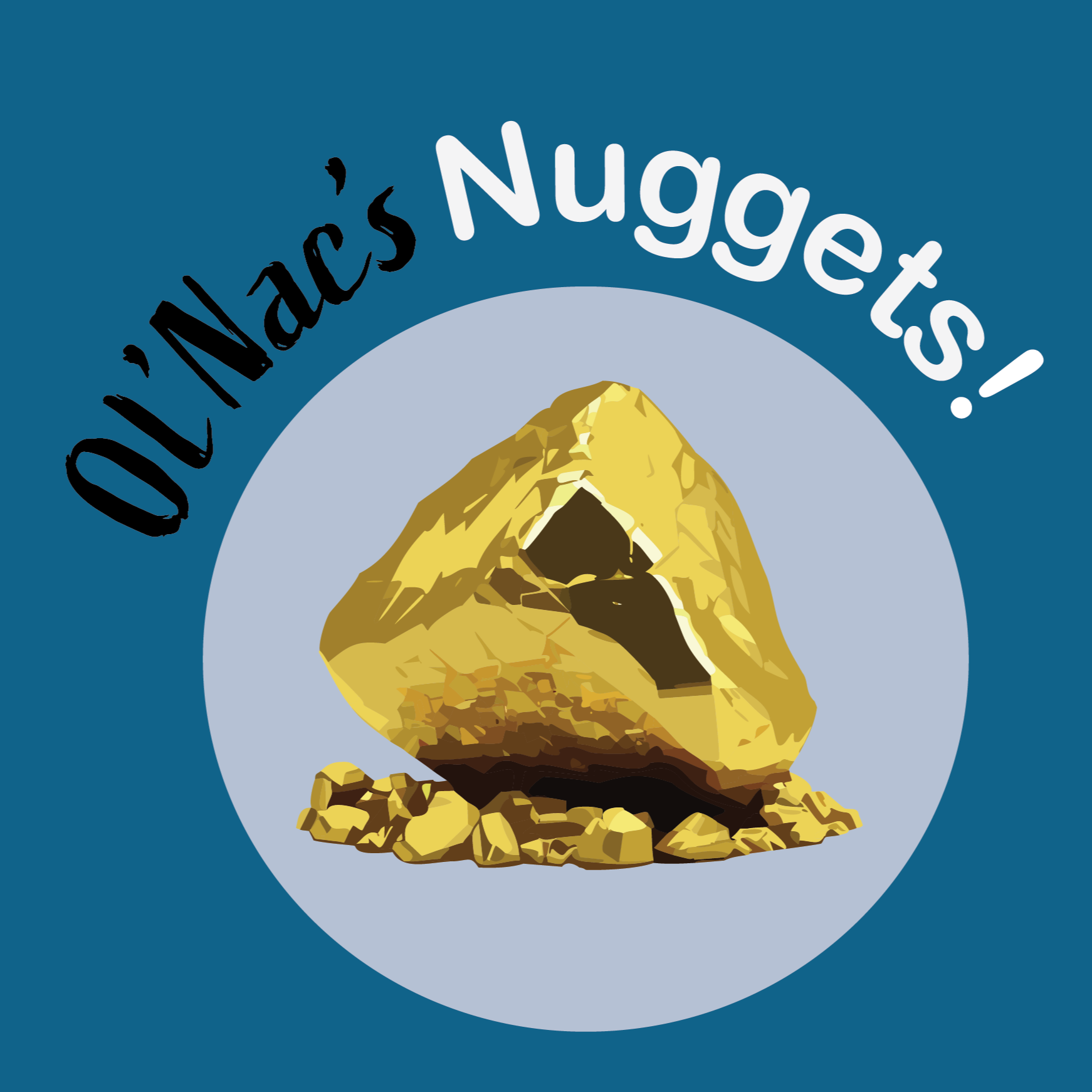 Ol’ Nac’s Nuggets!