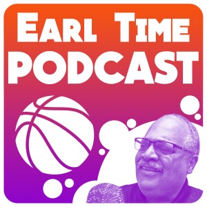 Earl Time Podcast - Episode 16