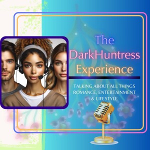 The DarkHuntress Experience