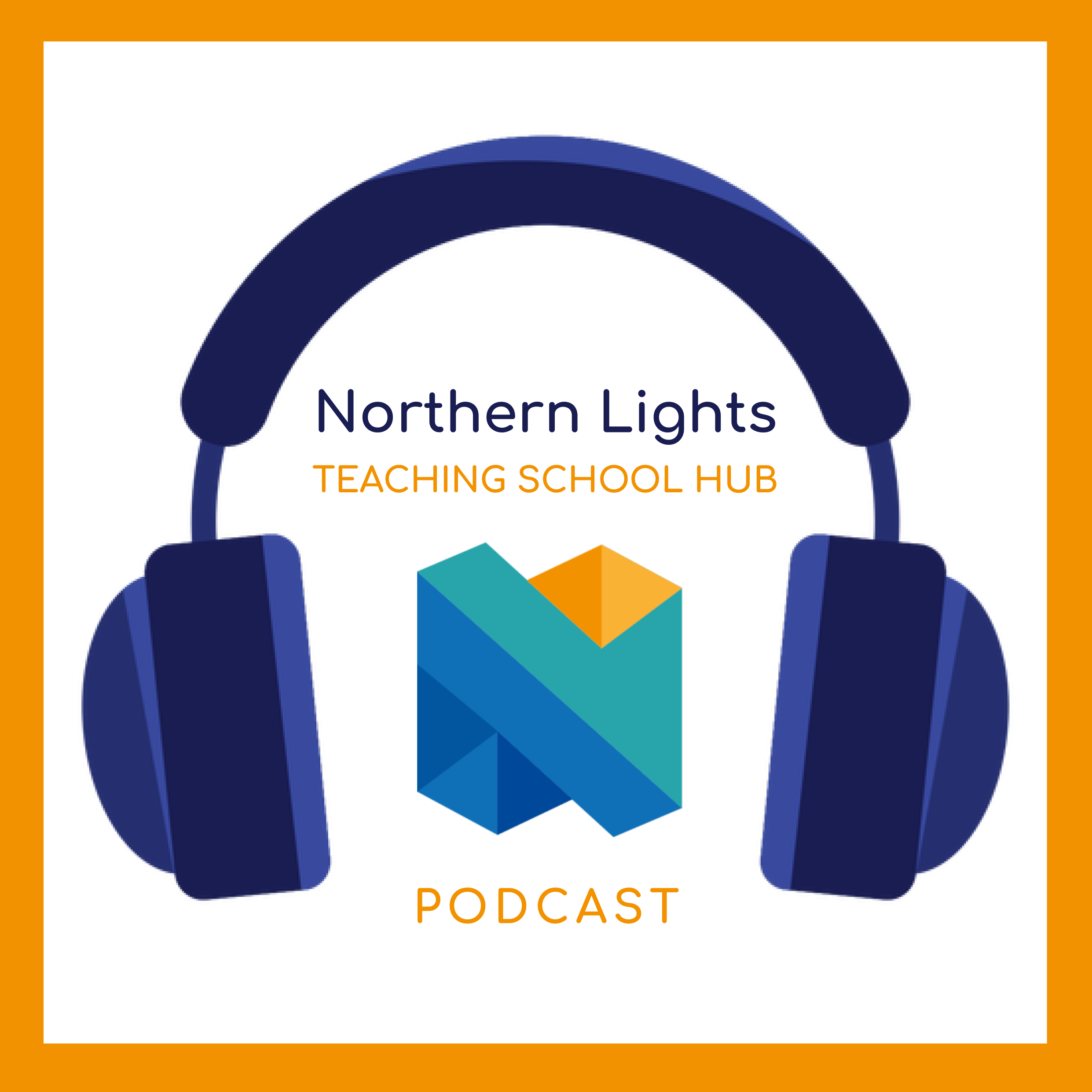 Northern Lights Teaching School Hub Podcast