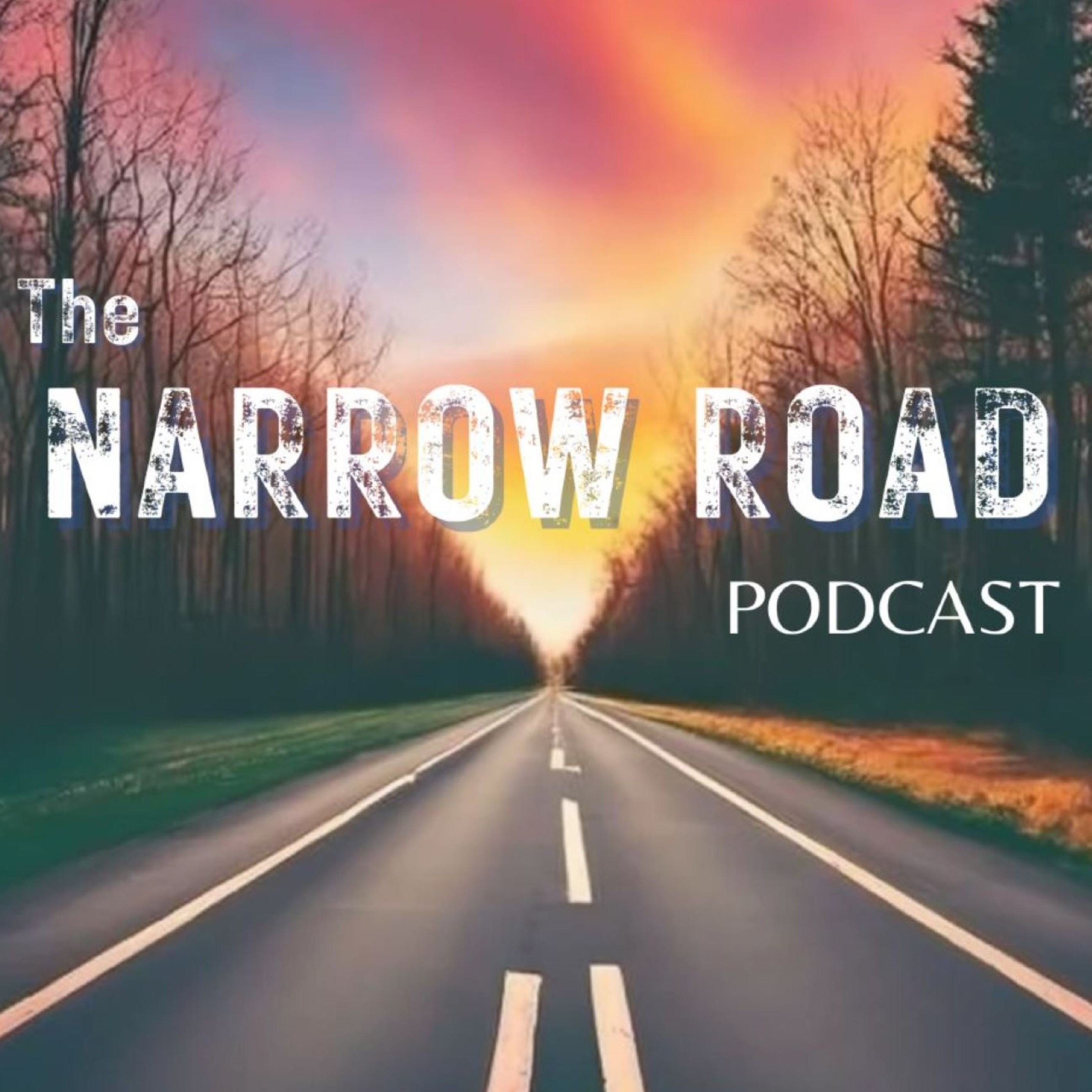 The Narrow Road Podcast