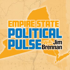 EP 02: Empire State Political Pulse with Jim Brennan - Redistricting in NY