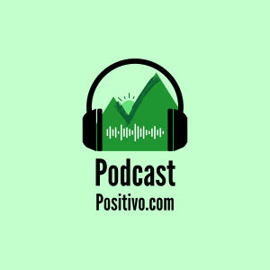 💰 Cómo Administrar Tus Finanzas Personales y Gestionar MEJOR Tu Dinero | #PodcastPositivo