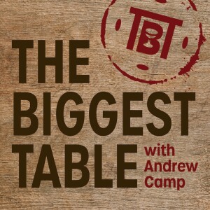 The Biggest Table--Episode 02 (Mike Frost)