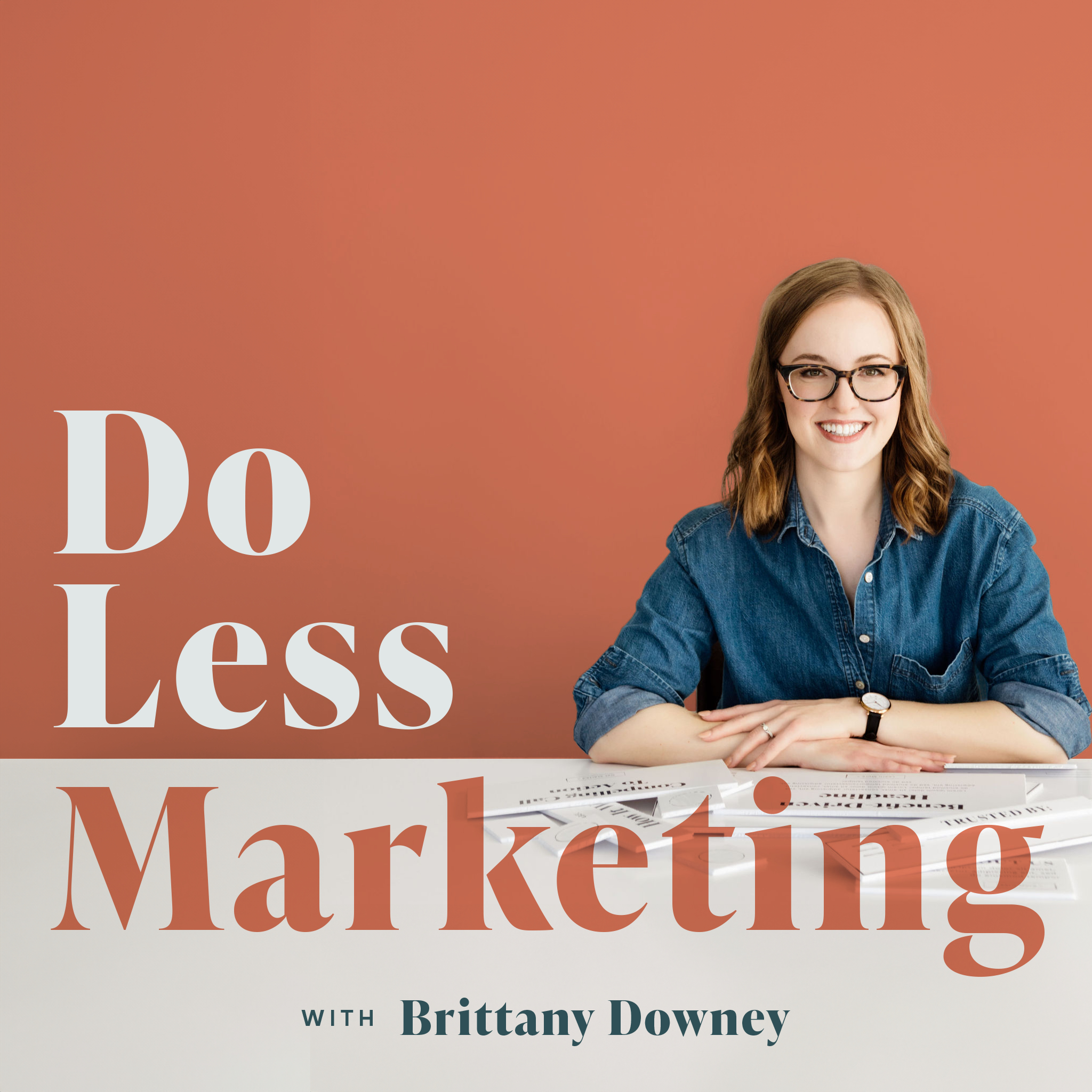 Do Less Marketing