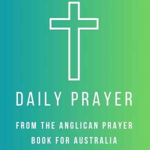 Daily Anglican Prayer - Friday Evening Prayer 8th March 2024