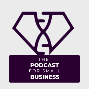 The Podcast For Small Business