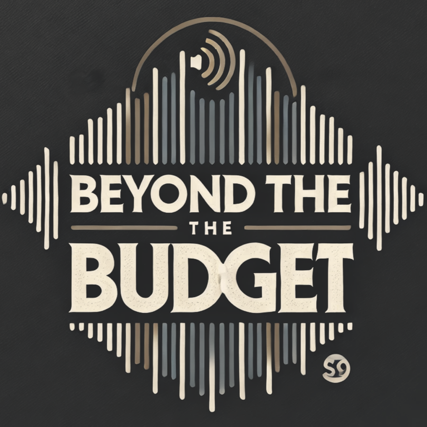 Beyond The Budget