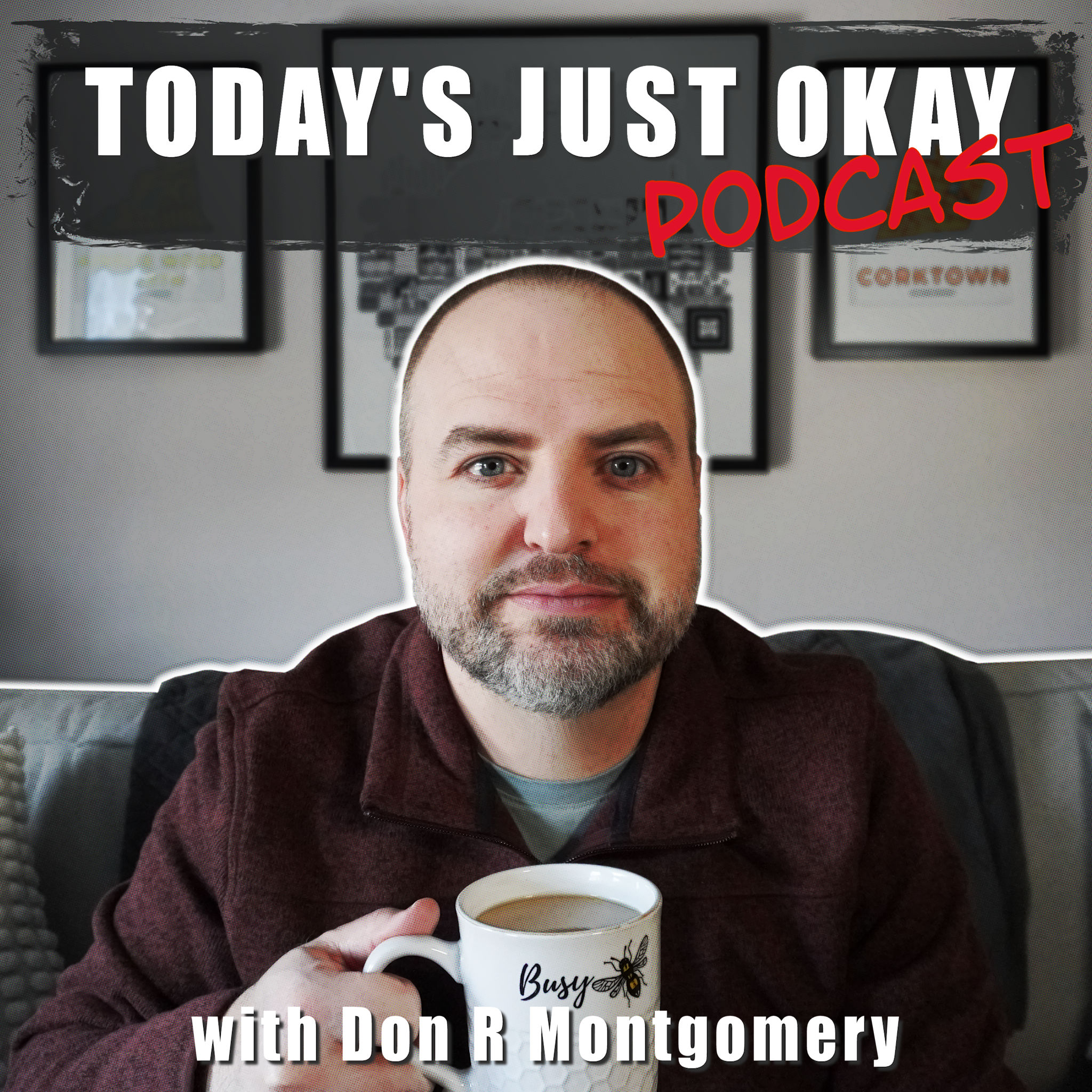 Today’s Just Okay podcast artwork