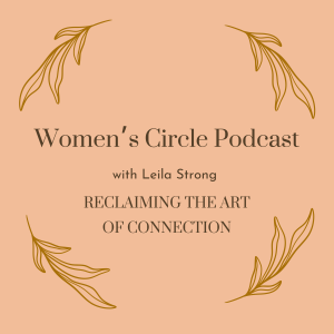 2. How to Run a Women’s Circle