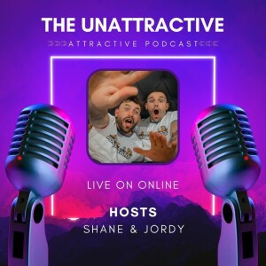 The Unattractive Attractive Podcast