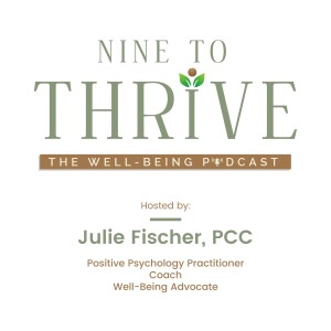 Nine to Thrive: The Well-Being Podcast
