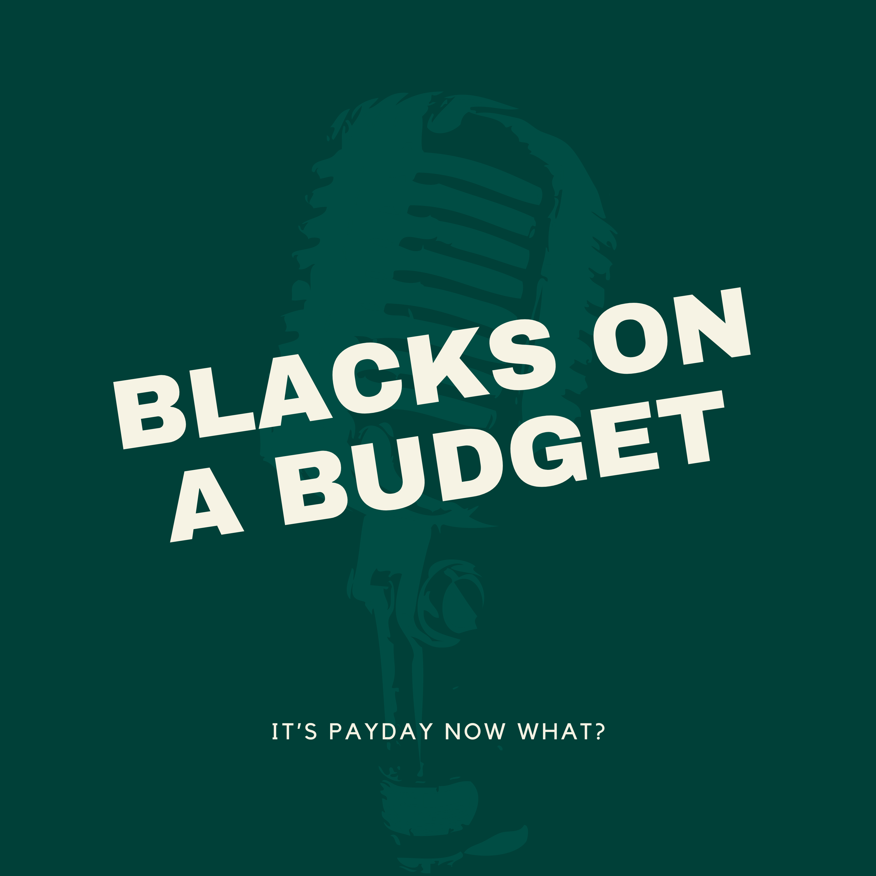 Blacks on a Budget podcast artwork
