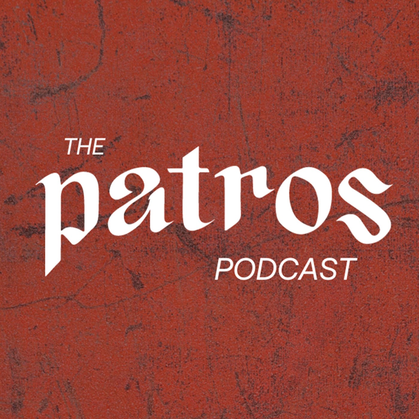 The Patros Podcast