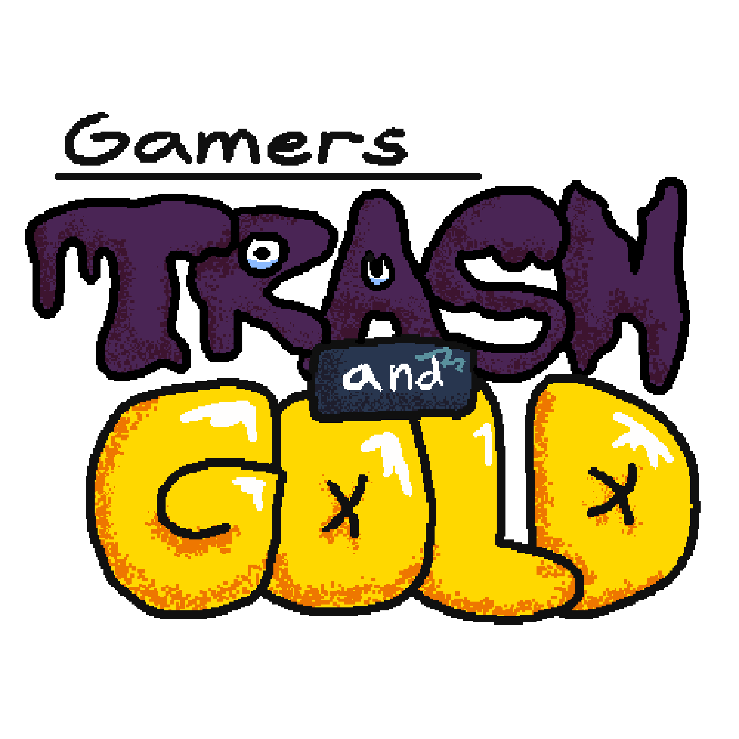 Gamers Trash and Gold