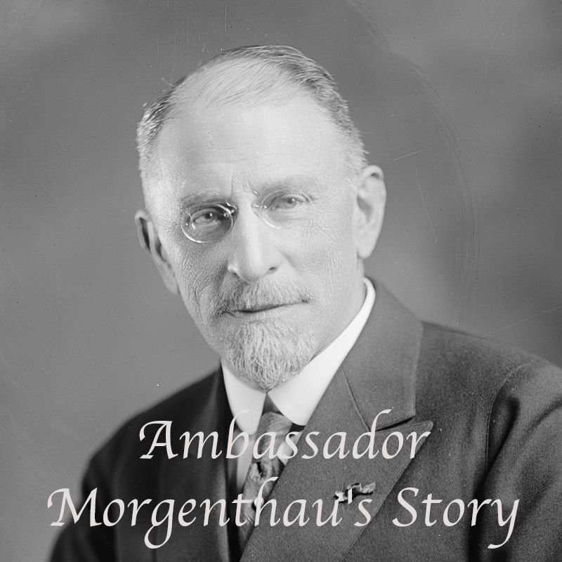 Ambassador Morgenthau's Story