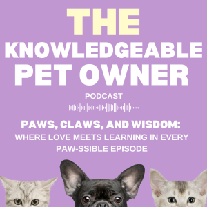 The Knowledgeable Pet Owner
