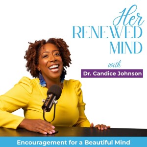 Her Renewed Mind | Growth Mindset, Christ, Prayer, Joy