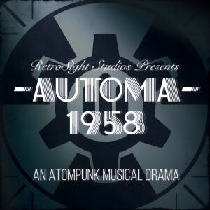 AUTOMA 1958 Pilot Episode