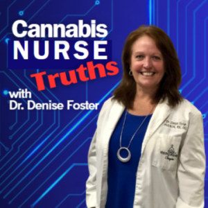 Cannabis Nurse Truths - Ep. 14 - Heart Healthy Cannabis!