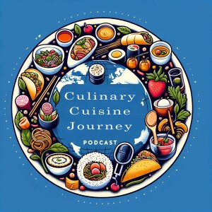 Culinary Cuisine Journey