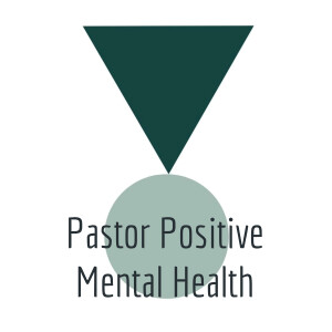 Pastor Positive Mental Health