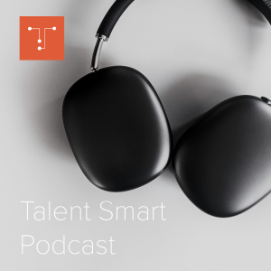 Talent Smart Podcast