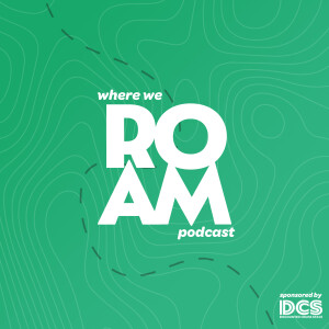 Where We Roam Podcast