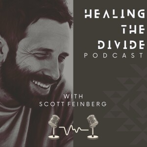 Healing The Divide with Scott Feinberg
