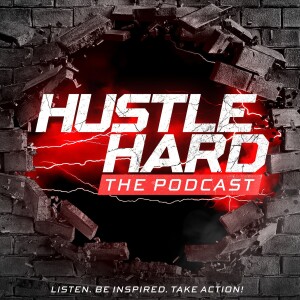 HUSTLE HARD: The Podcast