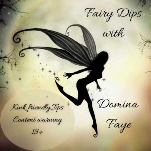 Fairy Dips with Domina Faye 🧚🏻‍♀️🌶️