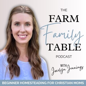 25. Nourishing Your Hormones as a Busy Homestead Mom with Leisha Drews